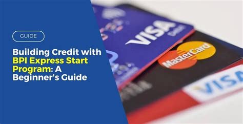 Building Credit with BPI Express Start Program: A .